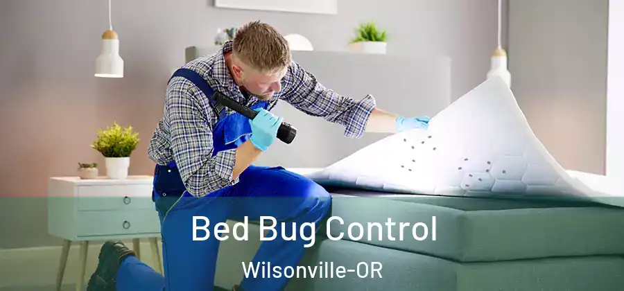 Bed Bug Control Wilsonville-OR