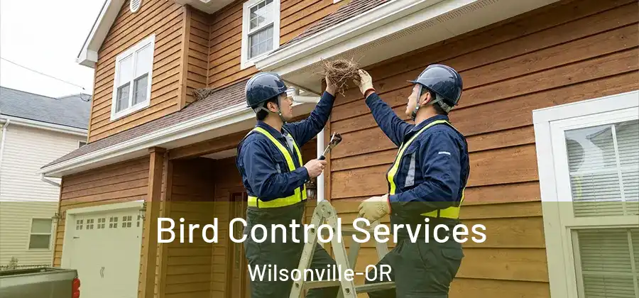 Bird Control Services Wilsonville-OR
