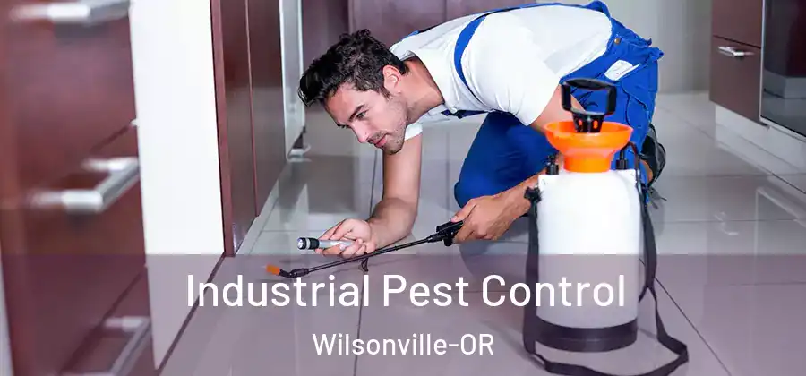 Industrial Pest Control Wilsonville-OR