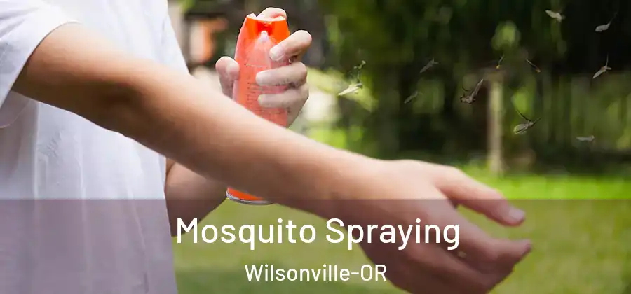 Mosquito Spraying Wilsonville-OR