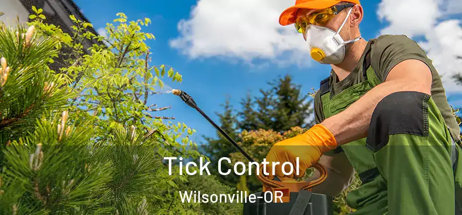 Tick Control Wilsonville-OR