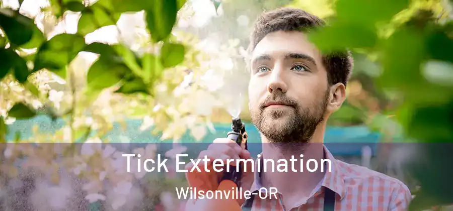 Tick Extermination Wilsonville-OR